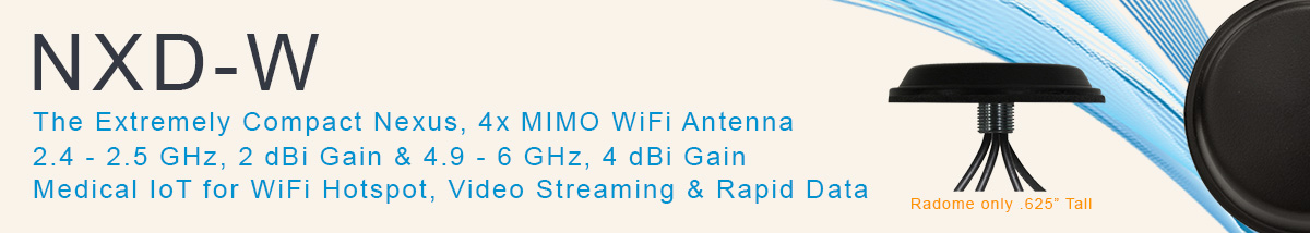 NXD-W WiFi Antenna MIMO Medical  IoT